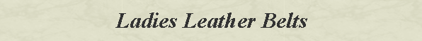 Ladies Leather Belts